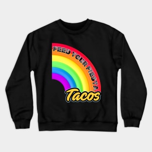 Feed Your Fiesta Taco: Feast on Gifts: Let the Fiesta Begin!” Crewneck Sweatshirt